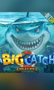 A Big Catch - Hold & Win